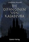 Buchcover Die Gefangenen von Kasadevra