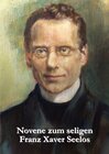 Buchcover Novene zum seligen Franz Xaver Seelos