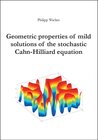 Buchcover Geometric properties of mild solutions of the stochastic Cahn-Hilliard equation