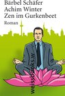 Buchcover Zen im Gurkenbeet