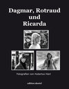 Buchcover Dagmar, Rotraud und Ricarda