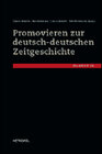 Buchcover Promovieren zur deutsch-deutschen Zeitgeschichte