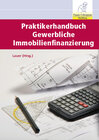 Buchcover Praktikerhandbuch Gewerbliche Immobilienfinanzierung