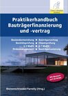 Buchcover Praktikerhandbuch Bauträgerfinanzierung und -Vertrag