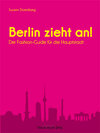 Buchcover Berlin zieht an!