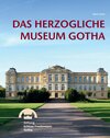 Buchcover Das Herzogliche Museum Gotha
