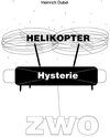 Buchcover Helikopter Hysterie ZWO