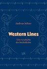 Buchcover Andreas Seltzer - Western Lines. Eine Geschichte des Stacheldrahts