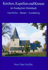 Buchcover Kirchen, Kapellen und Kreuze im Stadtgebiet Heimbach