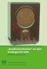 Buchcover "Rundfunkverbrecher" vor dem Sondergericht Halle