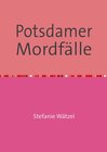 Buchcover Potsdamer Mordfälle