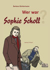 Buchcover Wer war Sophie Scholl?
