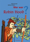 Buchcover Wer war Robin Hood?