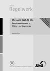 Buchcover Merkblatt DWA-M 114 (Entwurf): Energie aus Abwasser - Wärme und Lageenergie