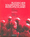 Buchcover Russischer Soldatenalltag in Deutschland