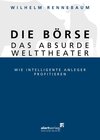 Buchcover Die Börse - das absurde Welttheater