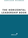 Buchcover THE HORIZONTAL LEADERSHIP BOOK