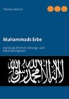Buchcover Muhammads Erbe: Dschihad, Dhimmi, Tötungs- und Bekämpfungsvers