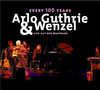 Buchcover Every 100 years - Arlo Guthrie & Wenzel live auf der Wartburg