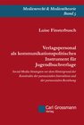 Buchcover Verlagspersonal als kommunikationspolitisches Instrument für Jugendbuchverlage
