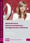 Buchcover Minimalinvasive Schmerzausschaltung - Intraligamentäre Anästhesie