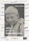 Buchcover 1929 geboren in Gelsenkirchen