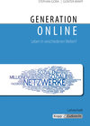Buchcover Generation online – Leben in verschiedenen Welten? – Lehrer- und Schülerheft