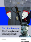 Buchcover Der Hauptmann von Köpenick – Carl Zuckmayer – Schülerheft (Baden-Württemberg)