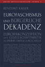 Buchcover Eurofaschismus und bürgerliche Dekadenz