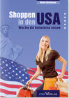 Buchcover Shopping in den USA - Wie Sie die Dollarkrise nutzen