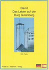 Buchcover David und das Leben auf der Burg Guttenberg