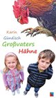 Buchcover Großvaters Hähne