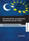 Buchcover Die Zukunft der europäischen Sicherheit und die Türkei