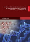 Buchcover Genetische Hintergründe für die Verbreitung der Extended-Spektrum Beta-Laktamase Gene blaCTX-M in Escherichia coli