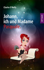 Buchcover Johann, ich und Madame Pasquale.
