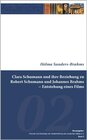 Buchcover Clara Schumann und ihre Beziehung zu Robert Schumann und Johannes Brahms