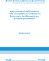 Buchcover Konzeptentwurf und Erprobung eines Messsystems zur verbesserten Bestimmung der Ablegereife von Rundstahlgliederketten