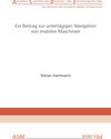 Buchcover Ein Beitrag zur untertägigen Navigation von mobilen Maschinen