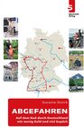 Buchcover ABGEFAHREN - Auf dem Rad durch Deutschland