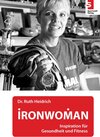 Buchcover IRONWOMAN - Inspiration für Gesundheit und Fitness