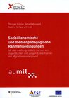 Buchcover Sozioökonomische und medienpädagogische Rahmenbedingungen