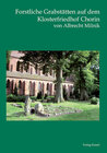 Buchcover Forstliche Grabstätten auf dem Klosterfriedhof Chorin