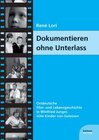 Buchcover Dokumentieren ohne Unterlass