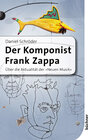 Buchcover Der Komponist Frank Zappa