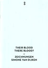 Buchcover Simone Van Dijken: Their Blood, There Blood? Katalog anlässlich der Ausstellung RITA SAGEN SIE JETZT NICHTS! - Goldrausc