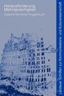 Buchcover Herausforderung Mehrsprachigkeit Interkomprehension und Lesekompetenz in den zwei romanischen Sprachen Französisch und S