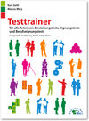 Buchcover Testtrainer für alle Arten von Einstellungstests, Eignungstests und Berufeignungstests