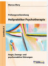 Buchcover Heilpraktiker Psychotherapie - Angst, Zwangs- und psychoreaktive Störungen