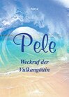 Buchcover Pele - Weckruf der Vulkangöttin