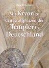 Buchcover Mit KRYON zu den Kraftplätzen der Templer in Deutschland